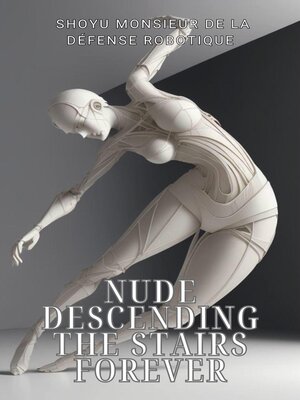 cover image of Nude Descending the Stairs Forever